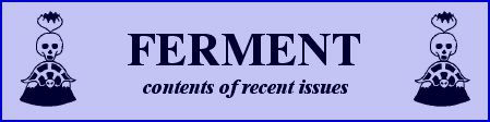 Ferment - contents of recent issues