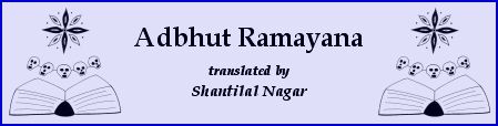 "Adbhut Ramayana" translated by Shantilal Nagar